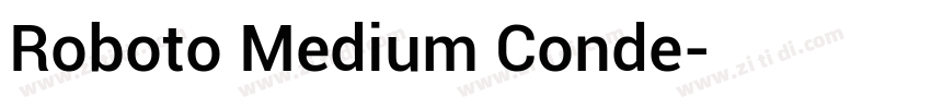 Roboto Medium Conde字体转换